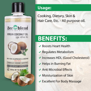 Zeroblend VIRGIN COCONUT OIL (Coldpressed, Undiluted, Unmixed & Unrefined – 100% Pure Coconut Oil) (500 ML)